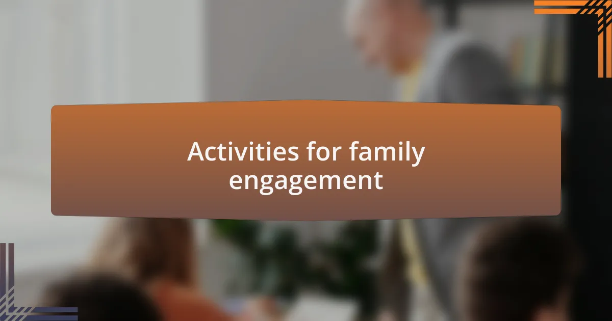 Activities for family engagement