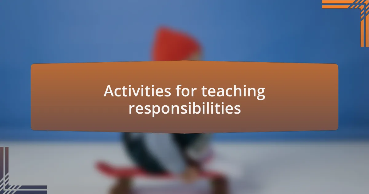 Activities for teaching responsibilities