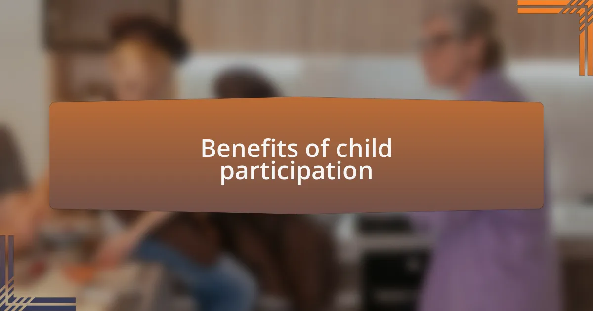 Benefits of child participation