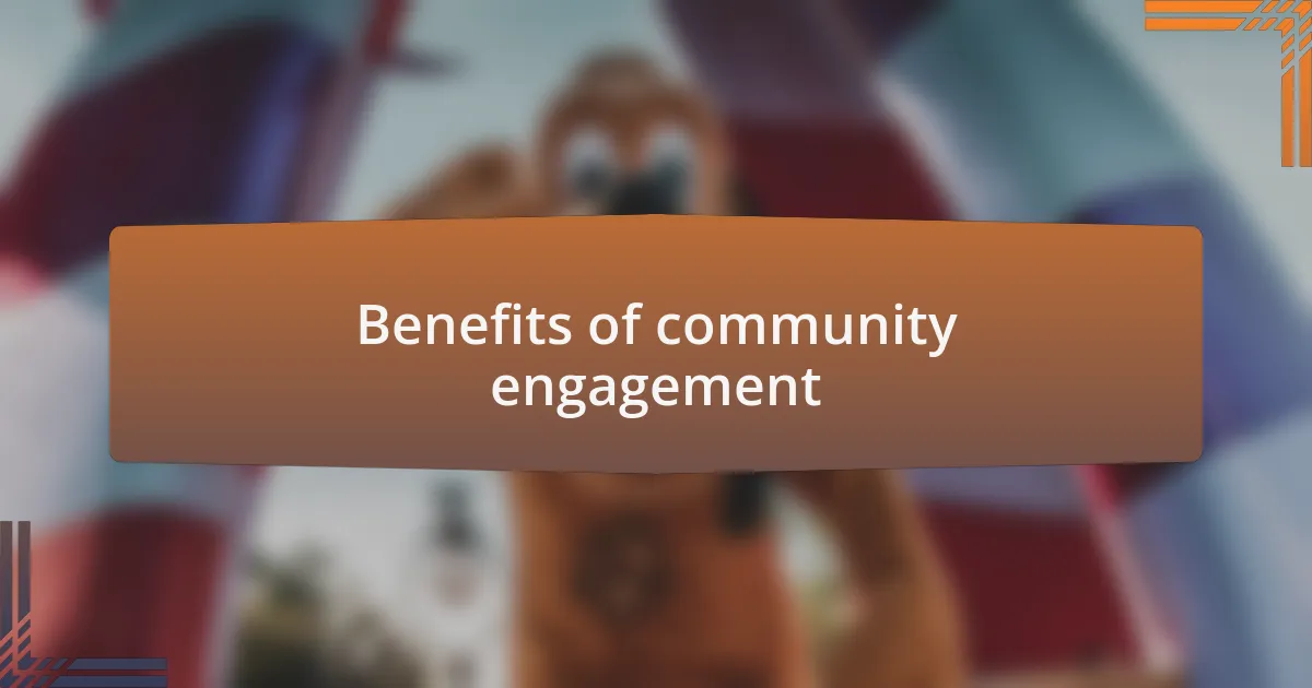 Benefits of community engagement