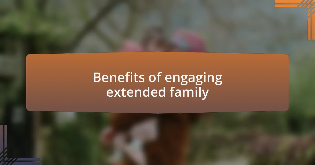 Benefits of engaging extended family