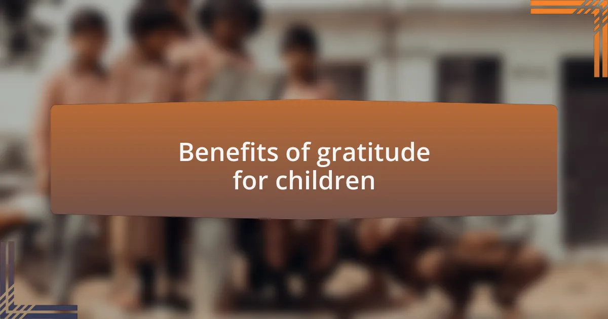 Benefits of gratitude for children