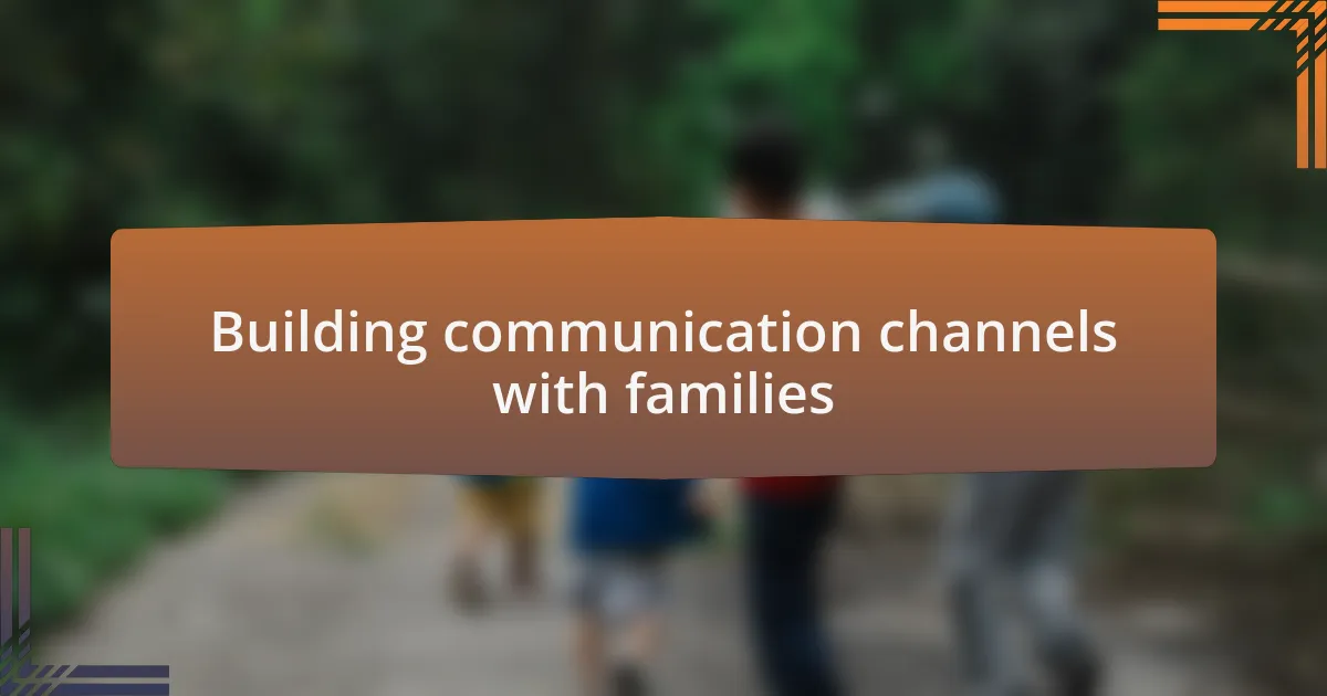 Building communication channels with families