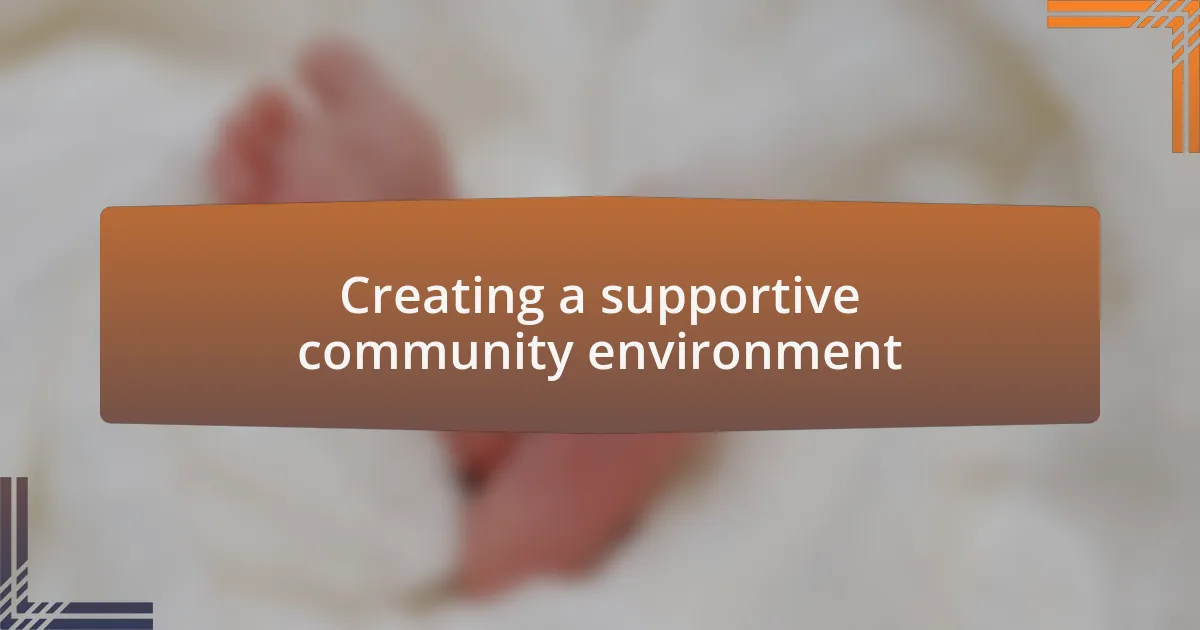 Creating a supportive community environment