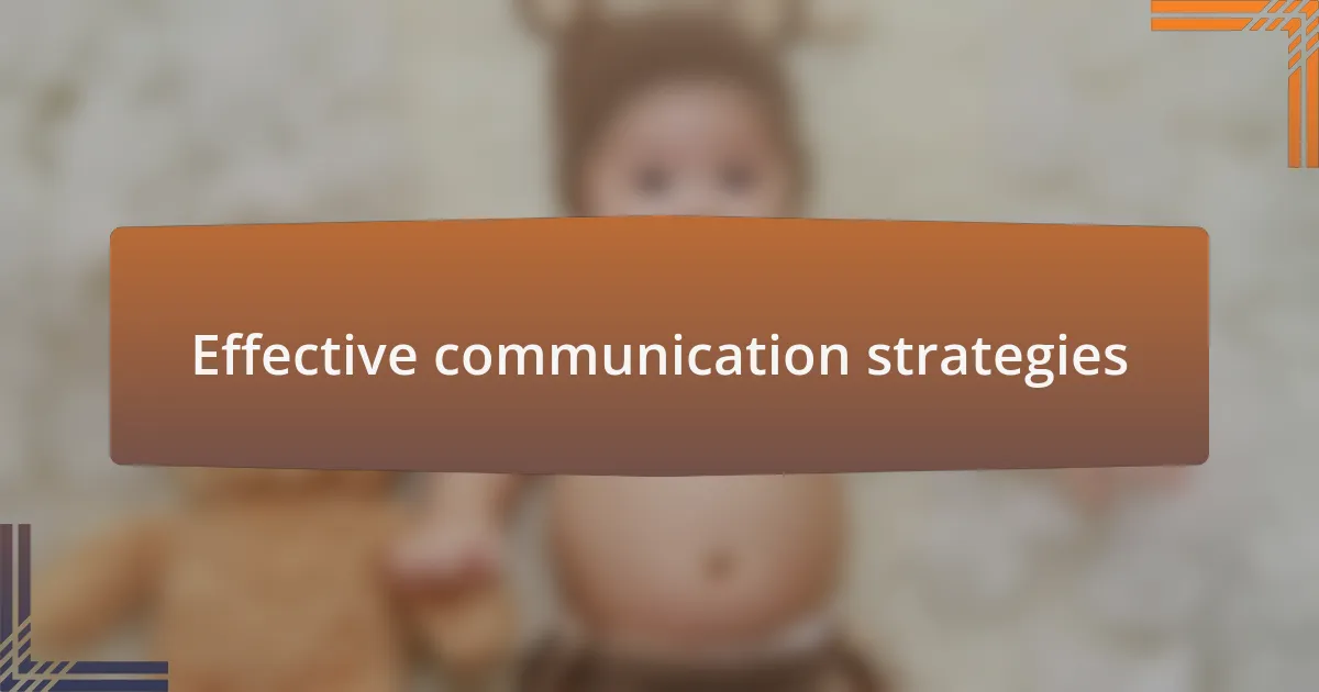 Effective communication strategies