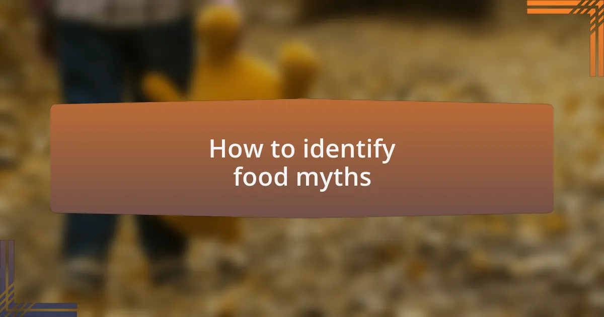 How to identify food myths