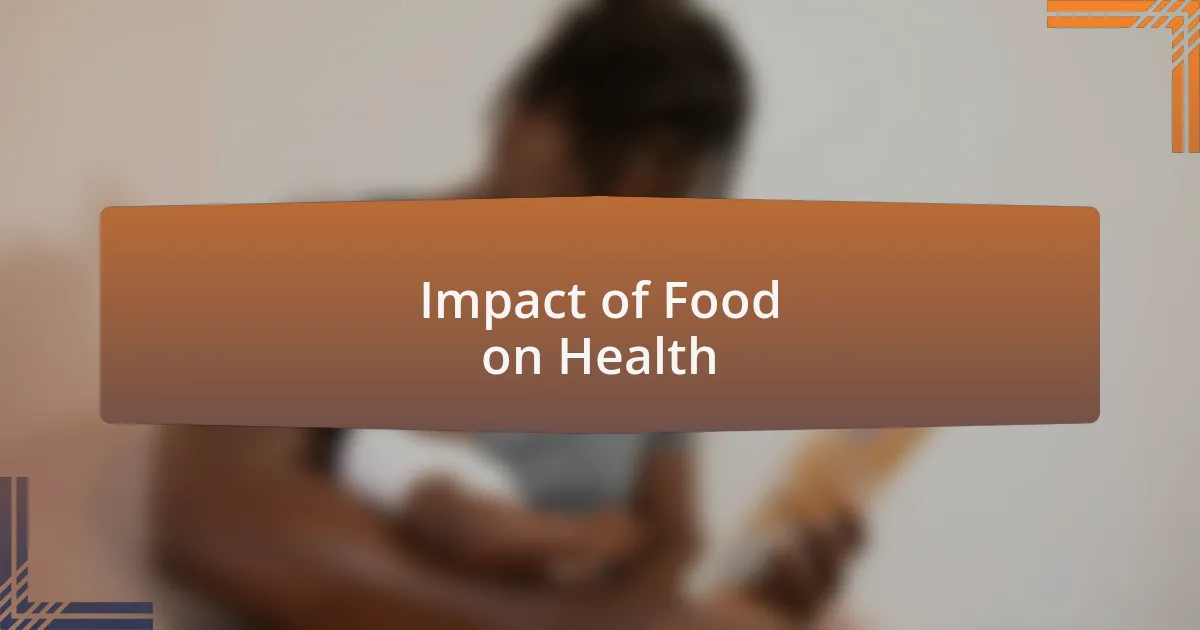 Impact of Food on Health