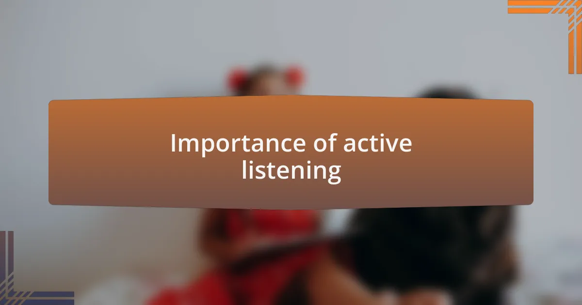 Importance of active listening