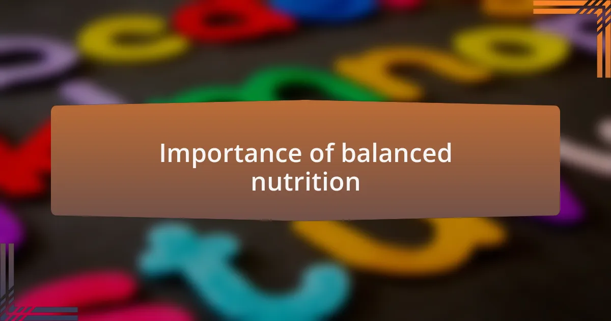 Importance of balanced nutrition
