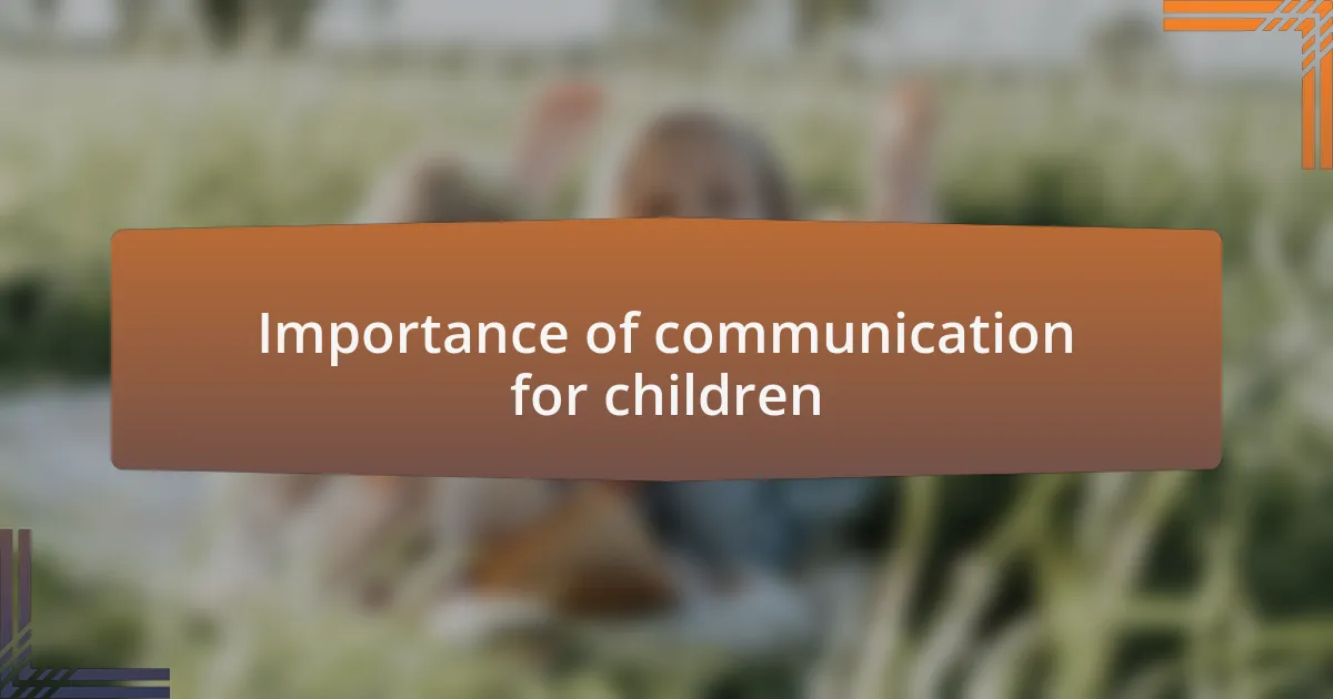 Importance of communication for children