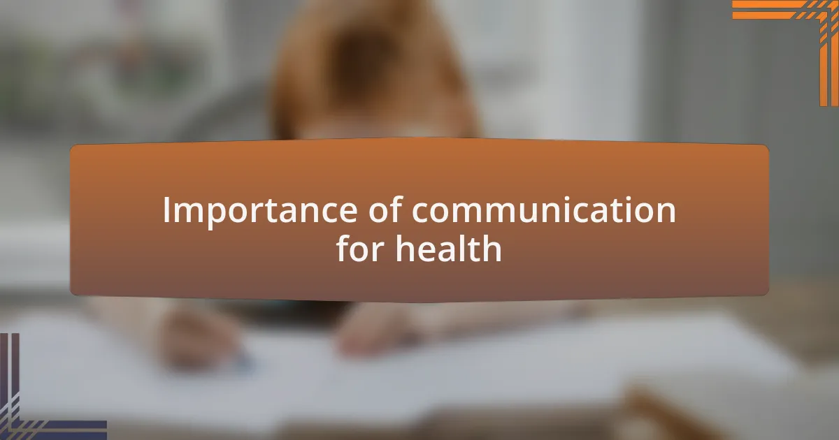 Importance of communication for health