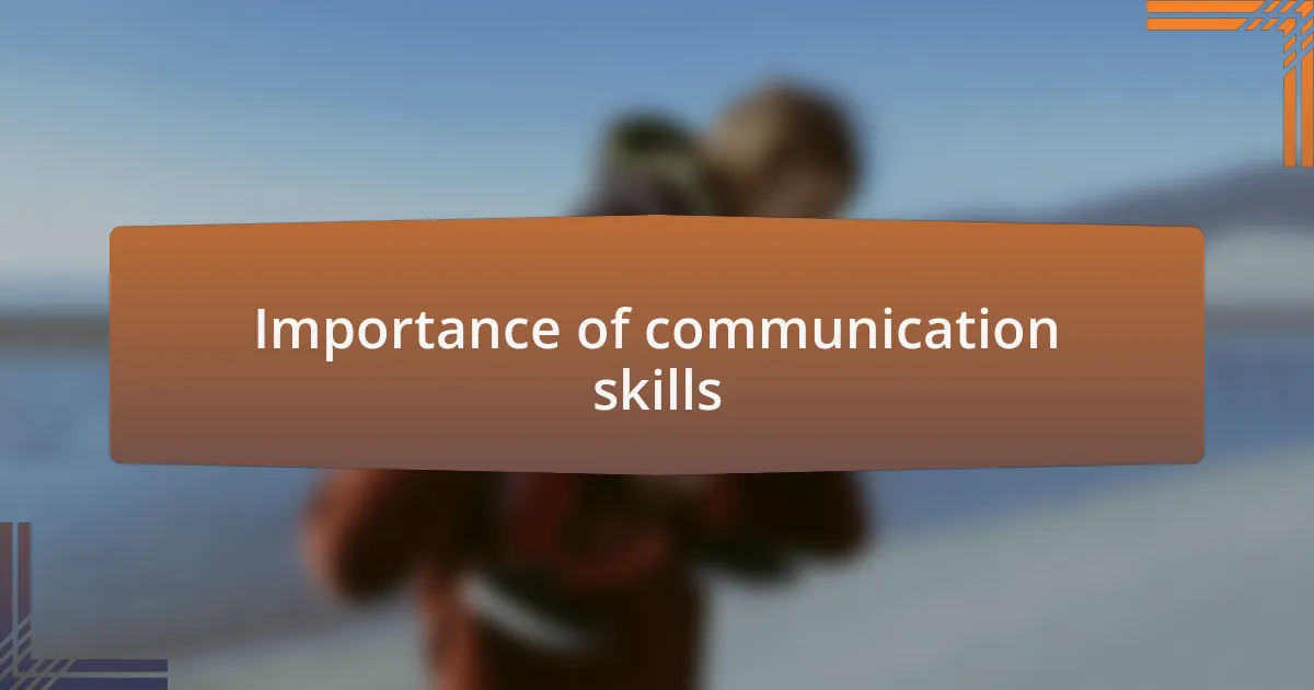 Importance of communication skills
