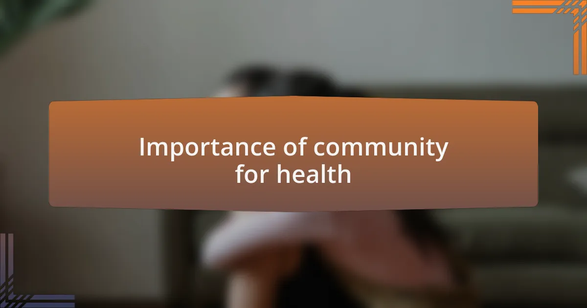 Importance of community for health