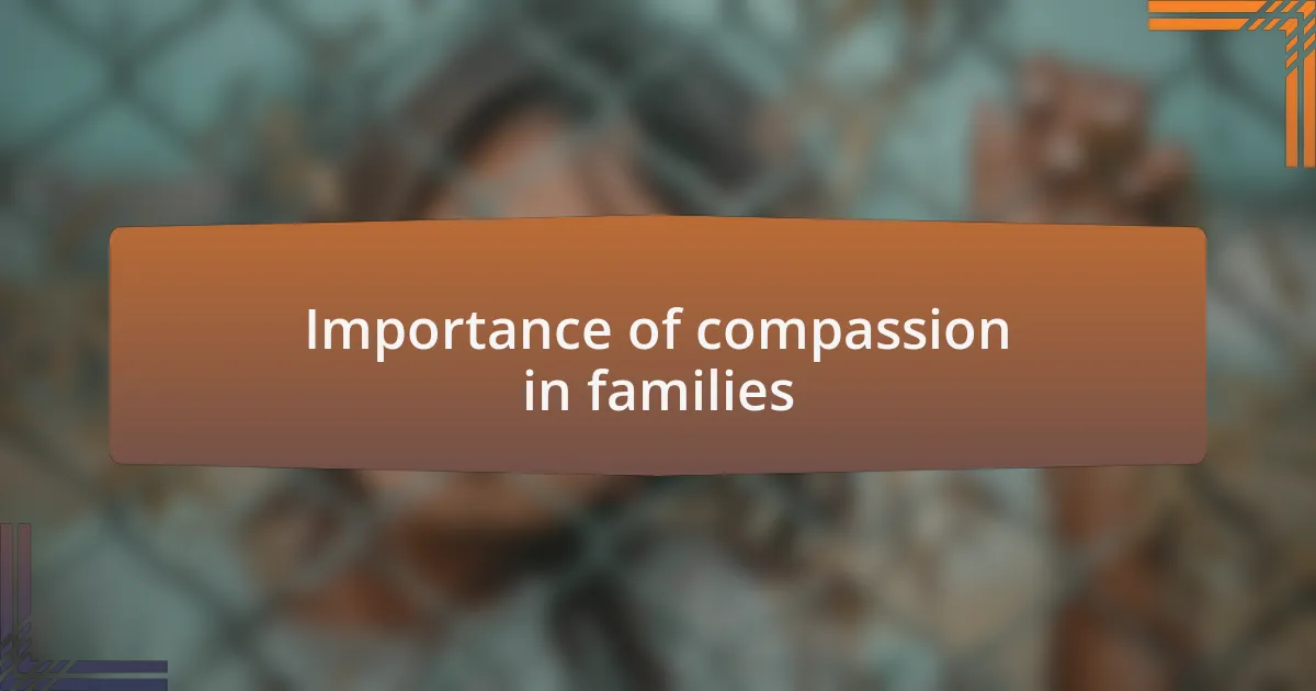 Importance of compassion in families
