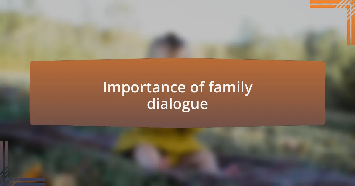 Importance of family dialogue