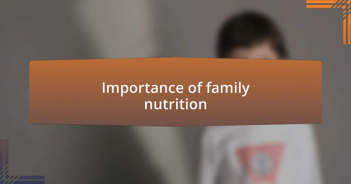 Importance of family nutrition
