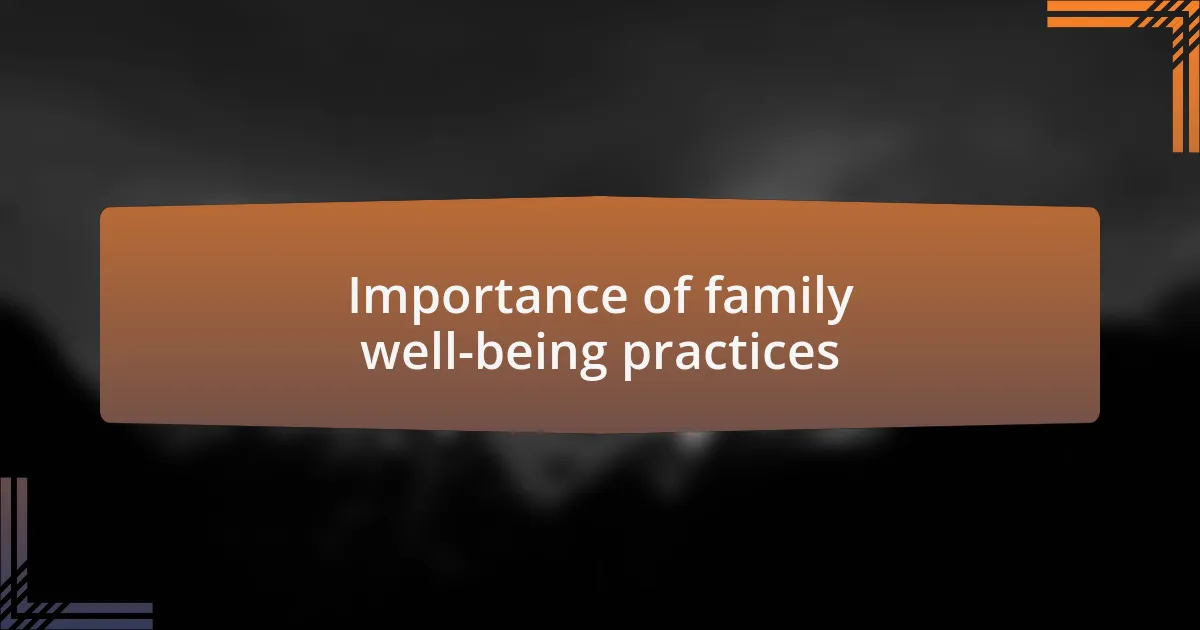 Importance of family well-being practices
