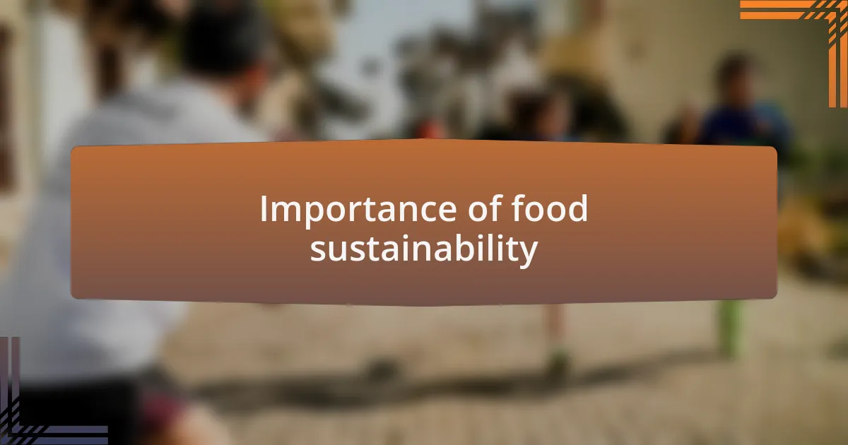 Importance of food sustainability