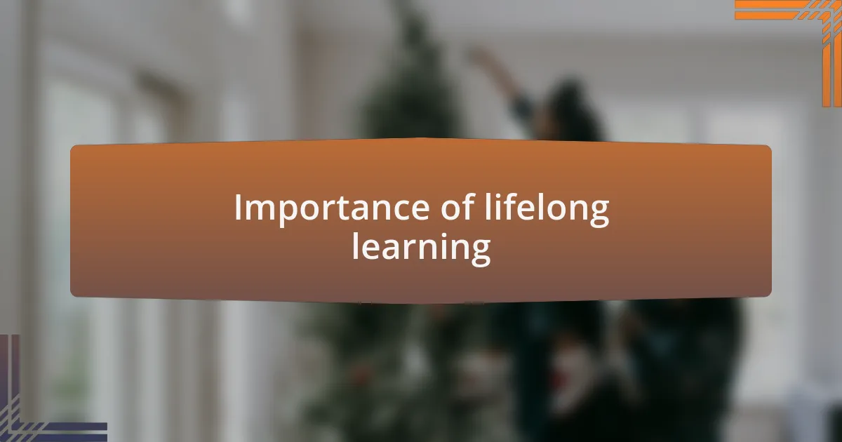 Importance of lifelong learning