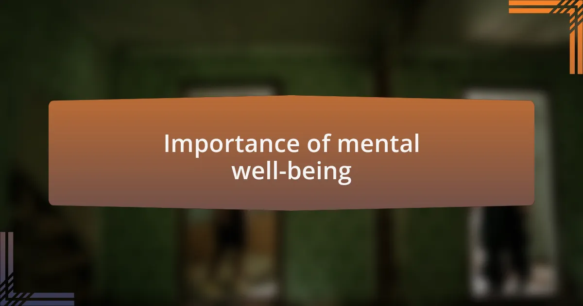 Importance of mental well-being