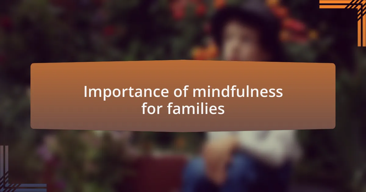 Importance of mindfulness for families