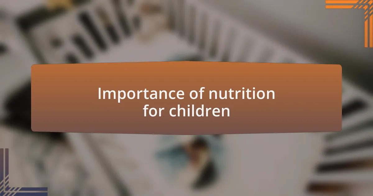 Importance of nutrition for children