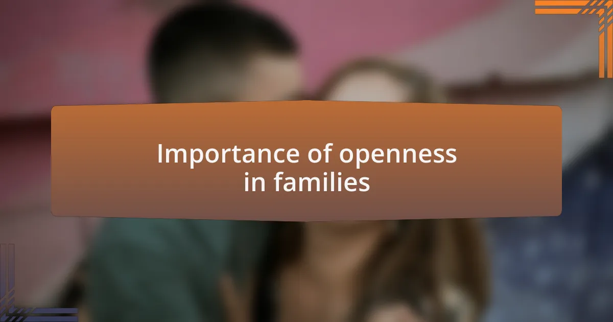 Importance of openness in families
