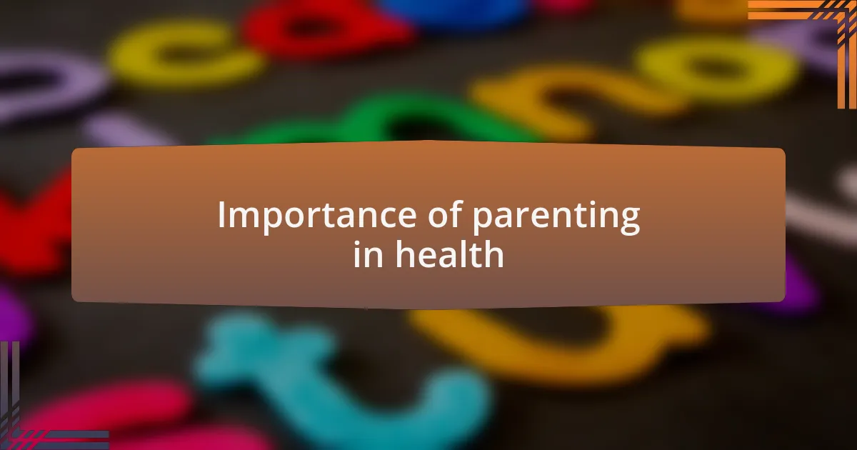 Importance of parenting in health