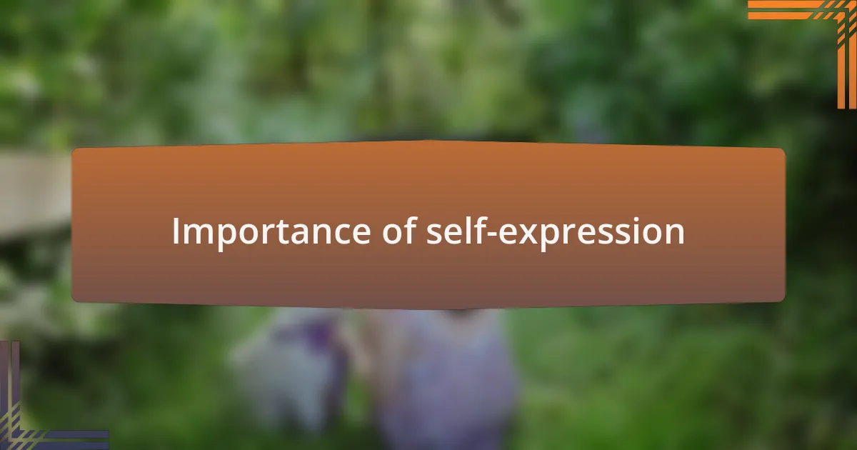 Importance of self-expression