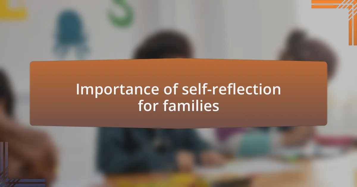 Importance of self-reflection for families