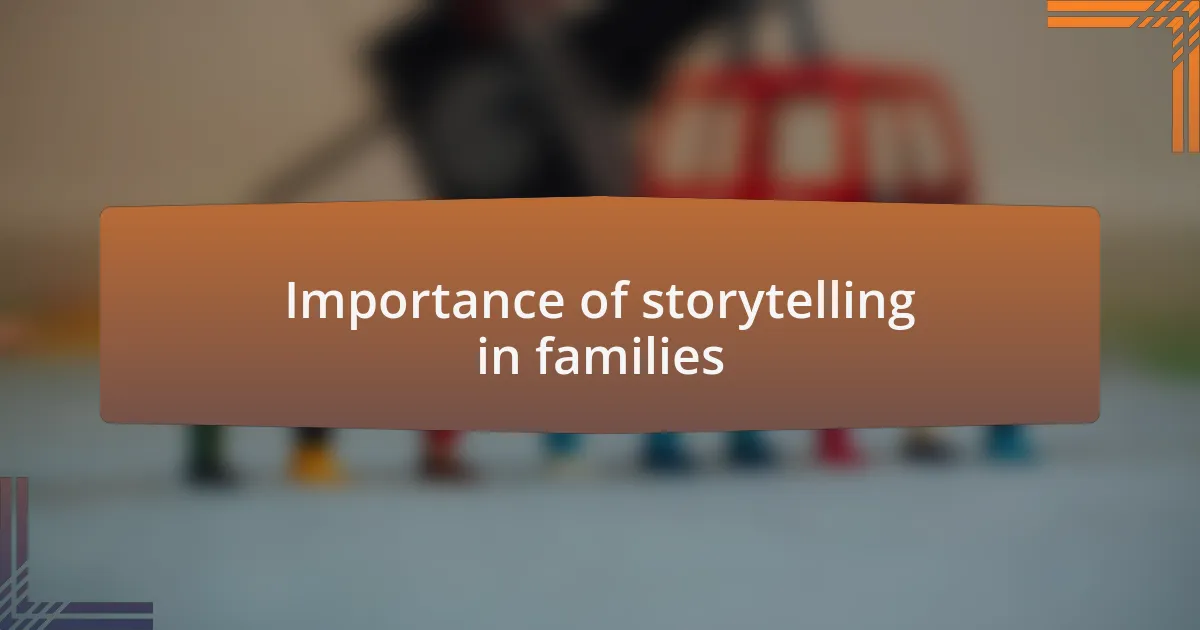 Importance of storytelling in families