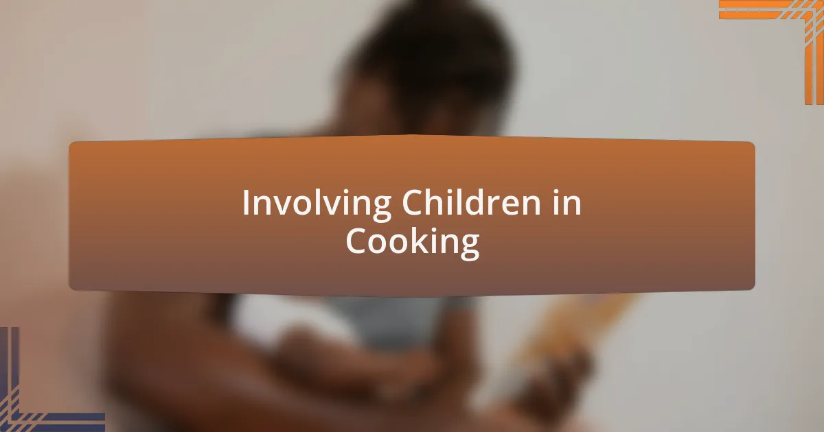 Involving Children in Cooking