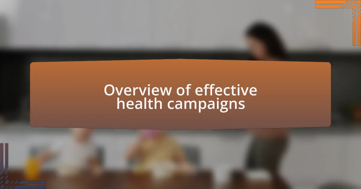 Overview of effective health campaigns