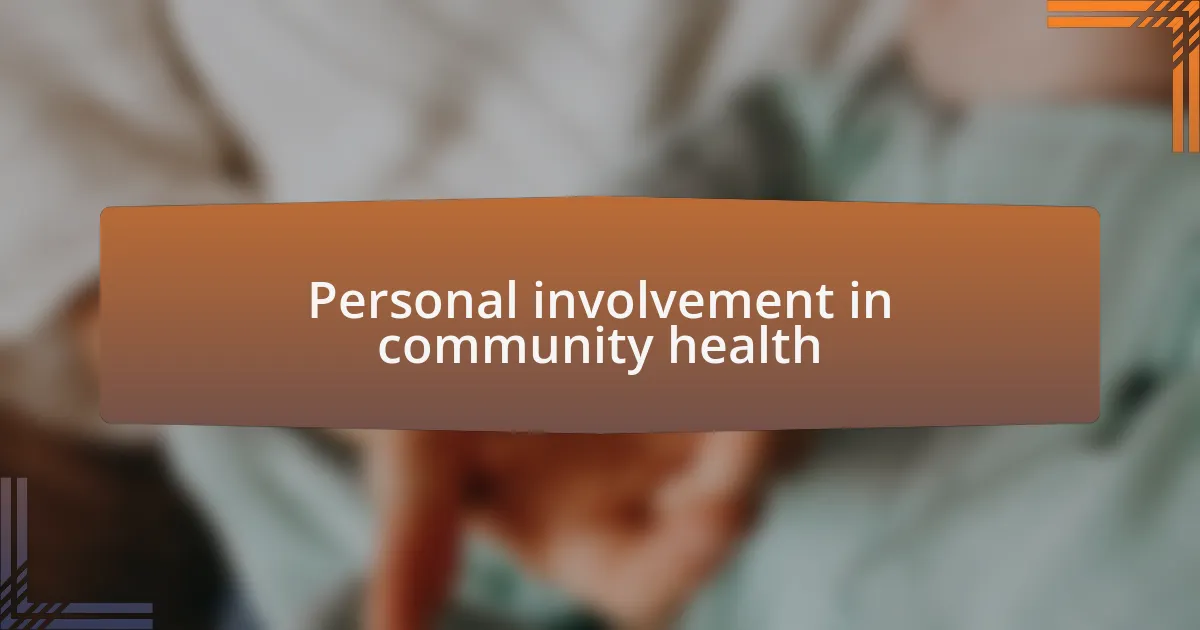 Personal involvement in community health