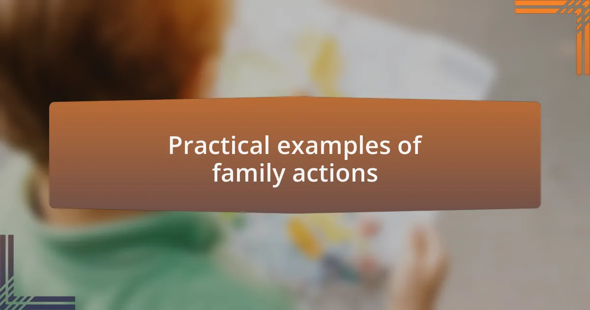 Practical examples of family actions