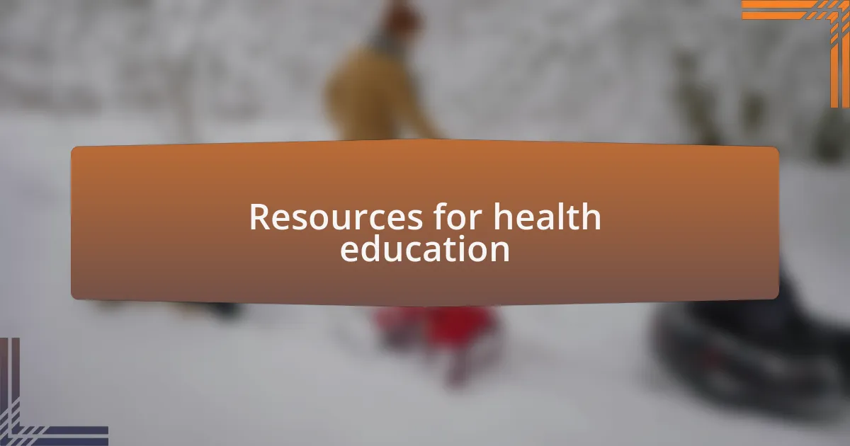 Resources for health education