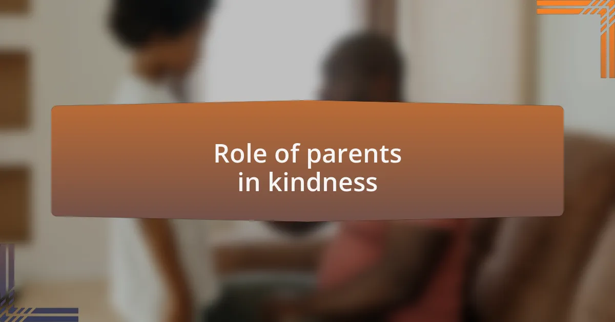 Role of parents in kindness