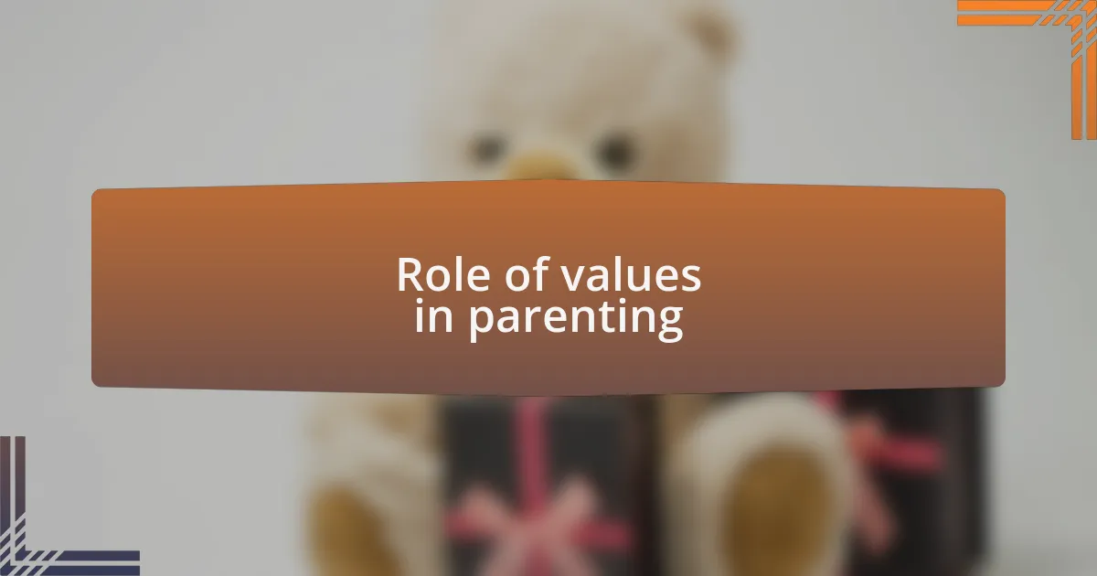 Role of values in parenting
