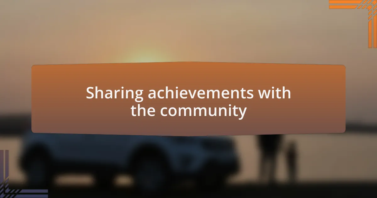 Sharing achievements with the community