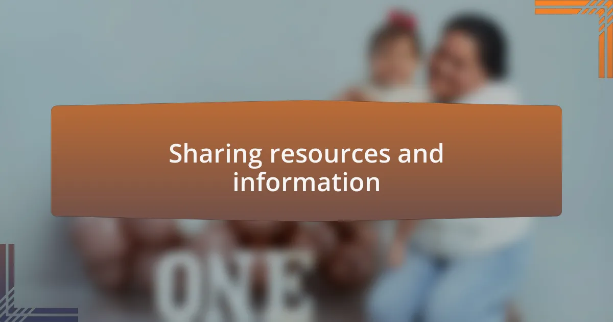 Sharing resources and information