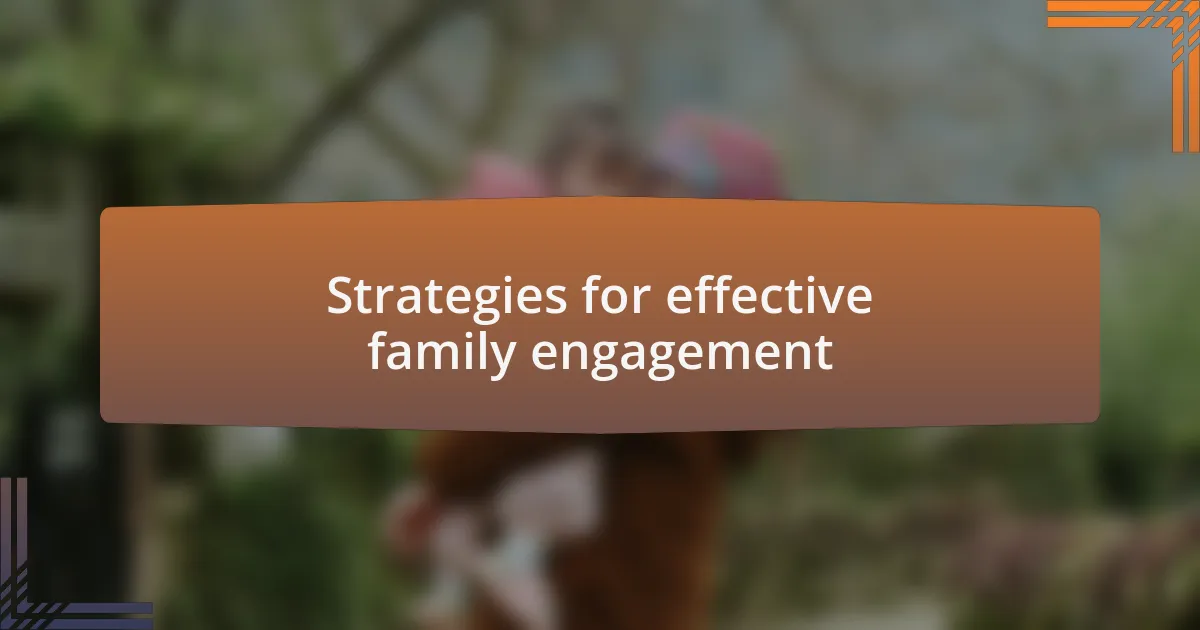 Strategies for effective family engagement