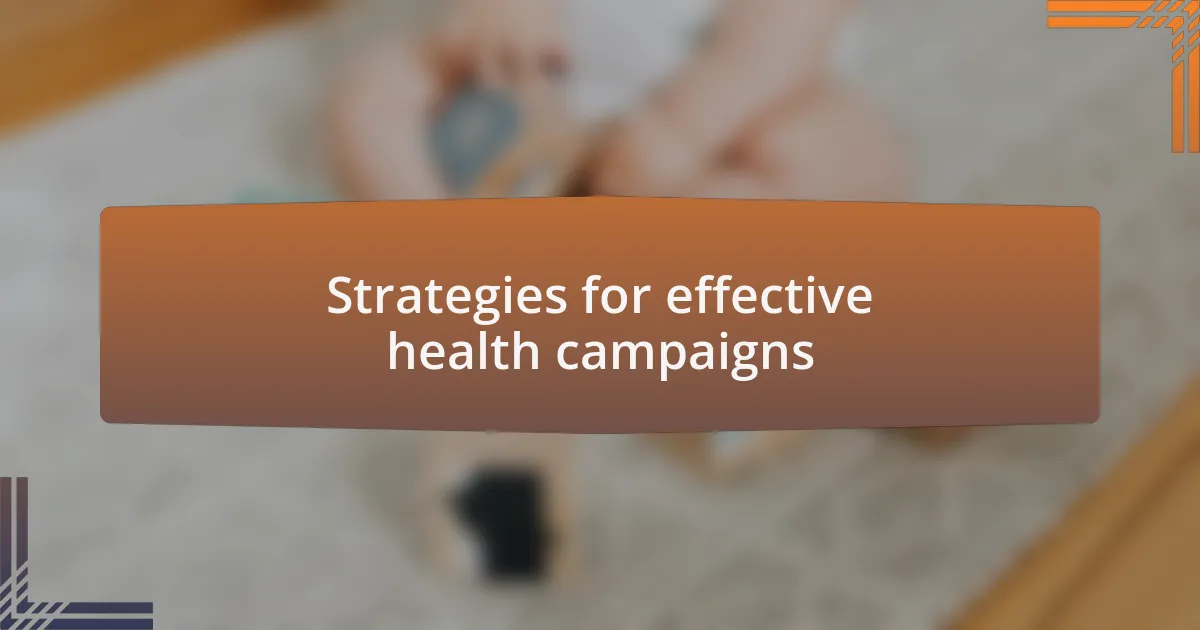 Strategies for effective health campaigns