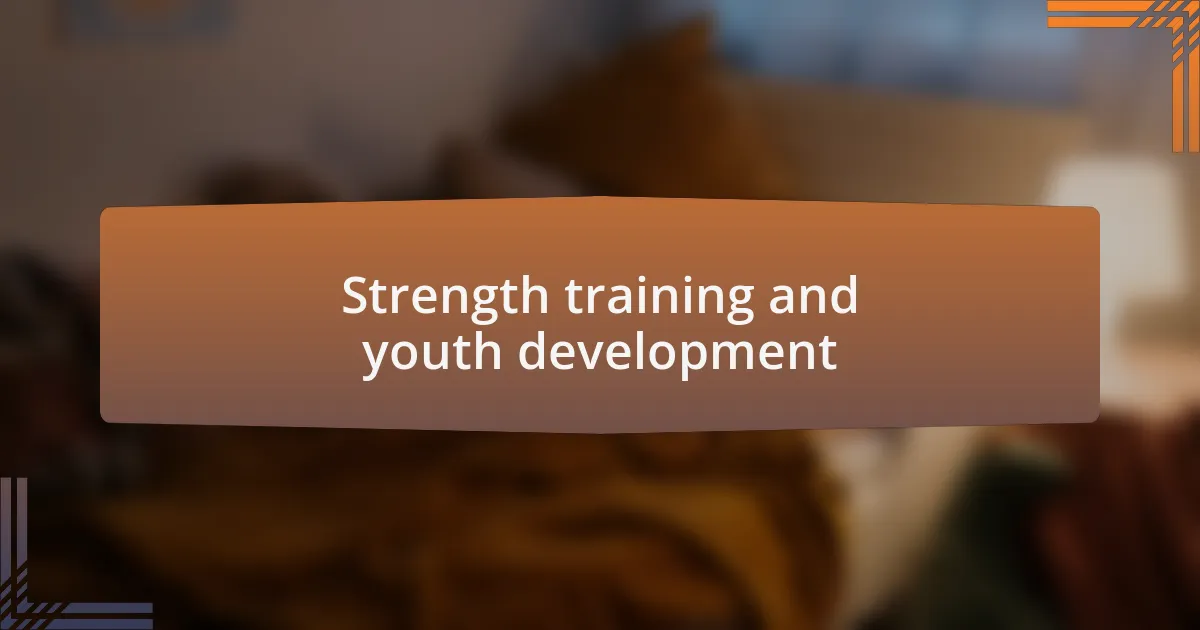 Strength training and youth development